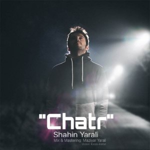 Shahin Yarali Chatr